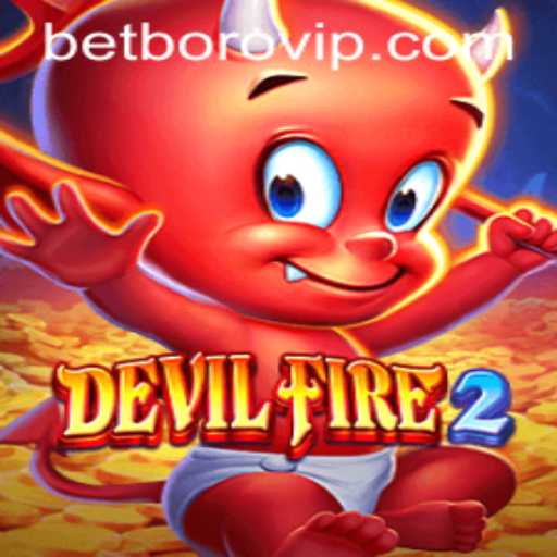 Exploring the Thrills of DevilFire2 in the Betboro Gaming Scene